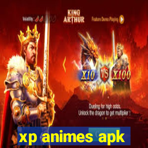 xp animes apk